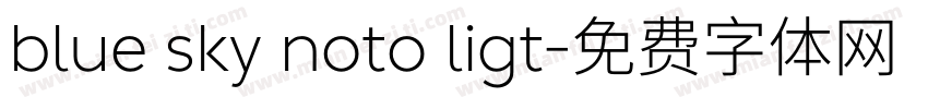 blue sky noto ligt字体转换
